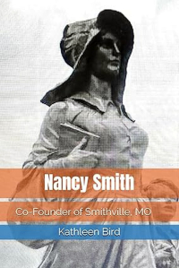 Nancy Smith Co-Founder of Smithville, MO