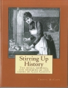 Stirring Up History