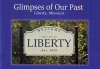 Glimpses of Our Past - Liberty, Missouri